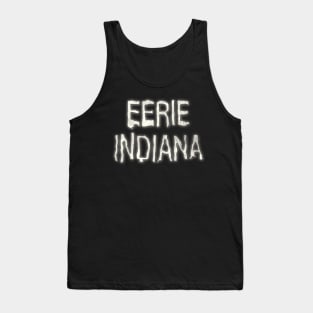 Eerie, Indiana - Vintage 90s Cult Horror Show Tank Top